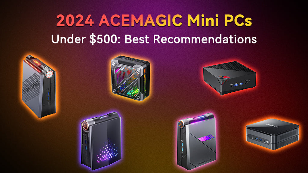 2024_ACEMAGIC_Mini_PCs_Under_5