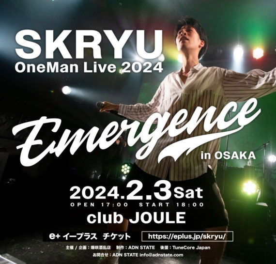 SKRYU OneMan Live 2024 -Emergence- in OSAKA - ADN STATE