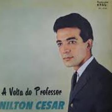 A Volta do Professor | Álbum de Nilton César - LETRAS.MUS.BR