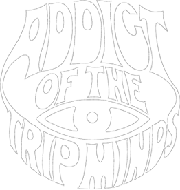 ADDICT OF THE TRIP MINDS - アディクト・オブ・ザ・トリップ・マインズ