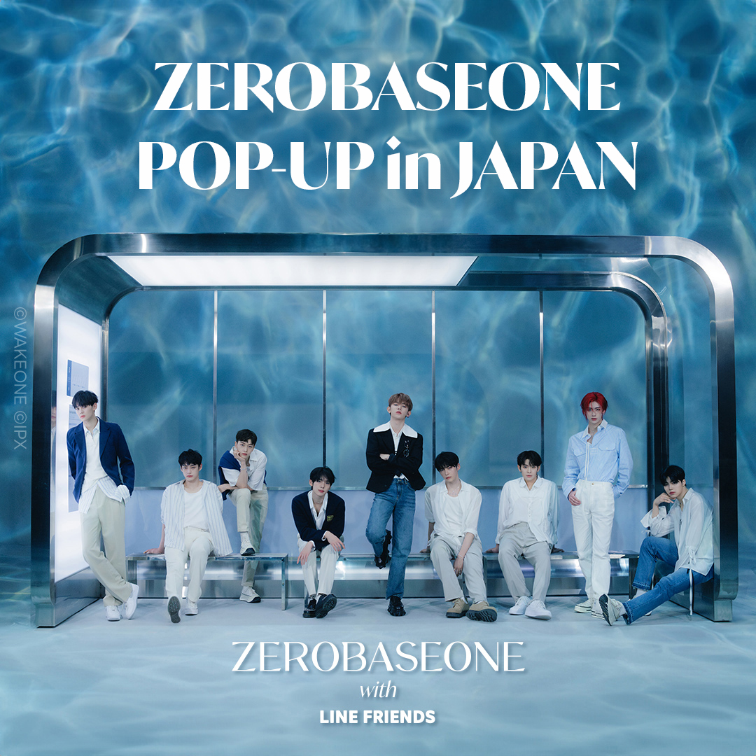 ZEROBASEONE POP-UP 2024/8/14～全国主要都市で開催！