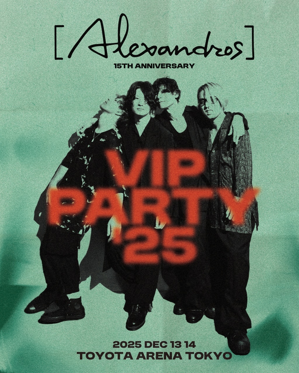 Alexandros] 15th Anniversary VIP PARTY '25開催！ | ［Alexandros］CREW
