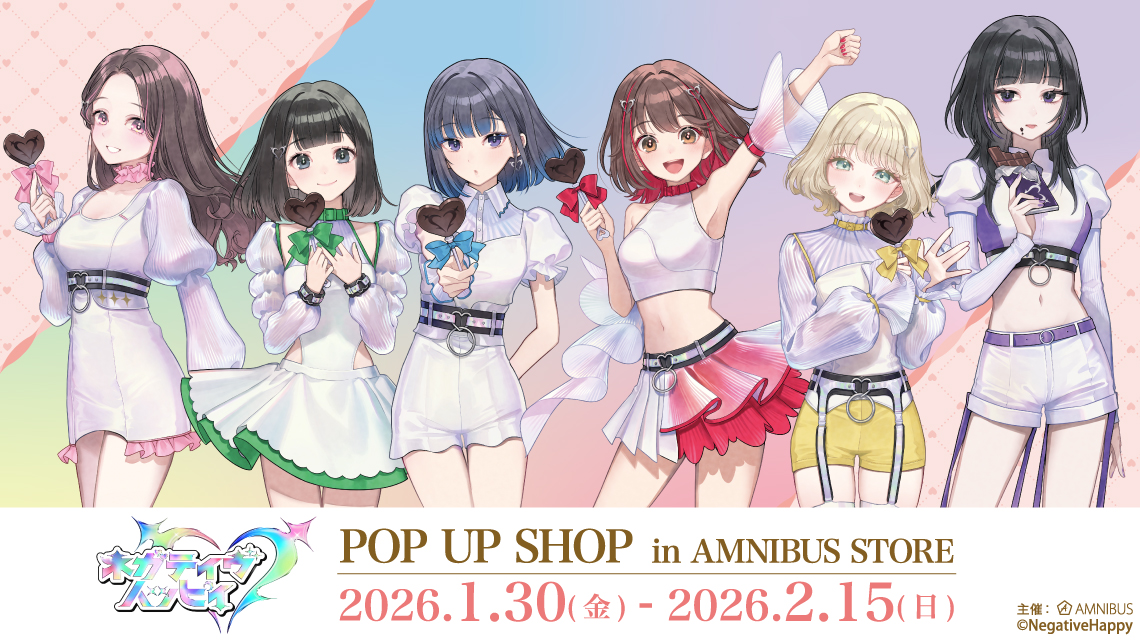 ネガティヴハッピィ』 POP UP SHOP in AMNIBUS STORE | AMNIBUS STORE