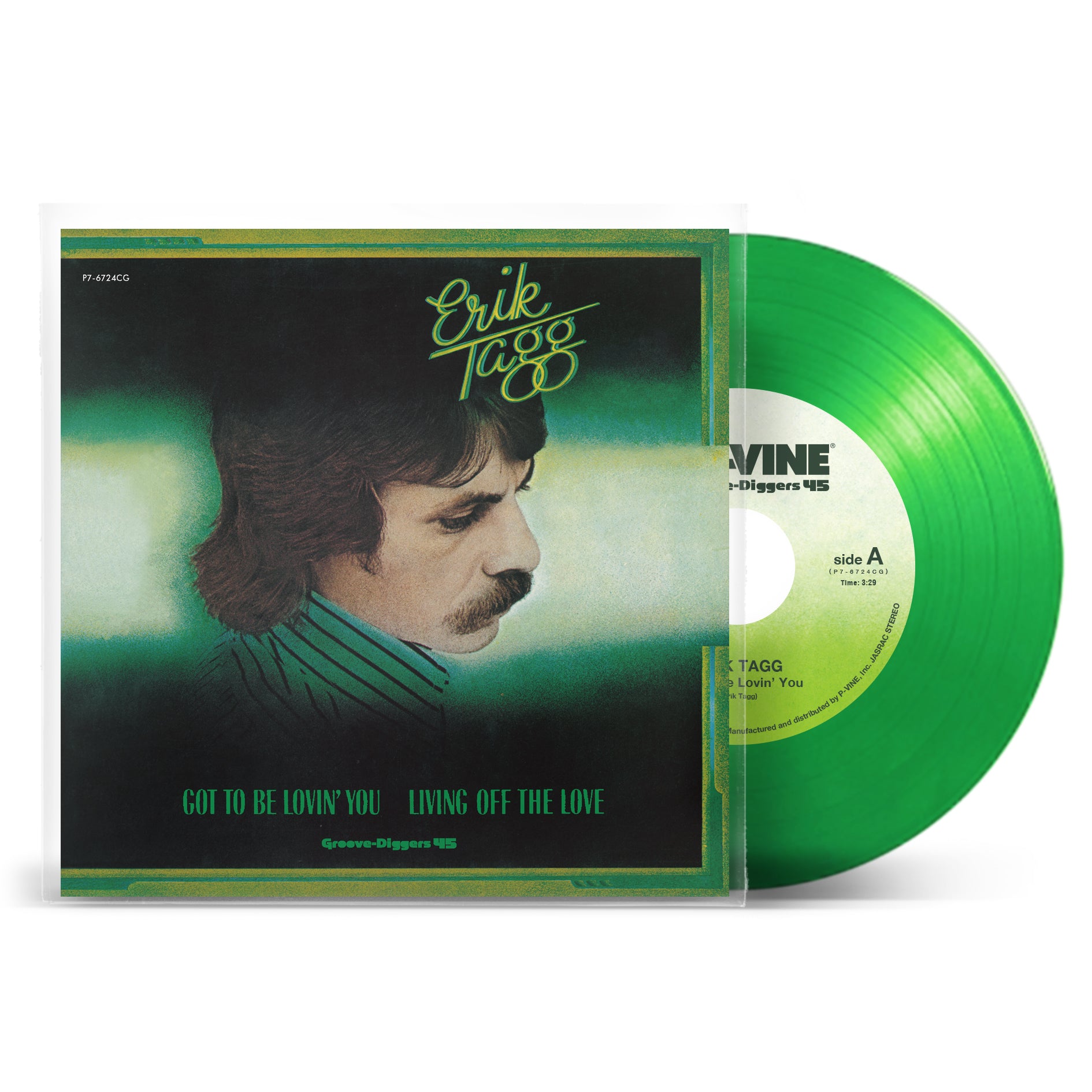 ERIK TAGG『Got To Be Lovin' You / Living Off The love』7inch