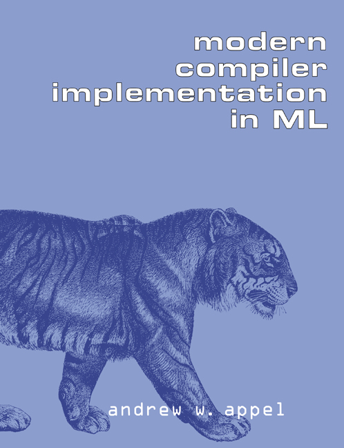 Modern Compiler Implementation in ML | Cambridge University Press