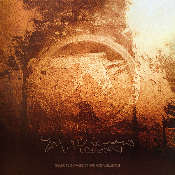 Aphex Twin - Selected Ambient Works Volume II (Expanded Edition