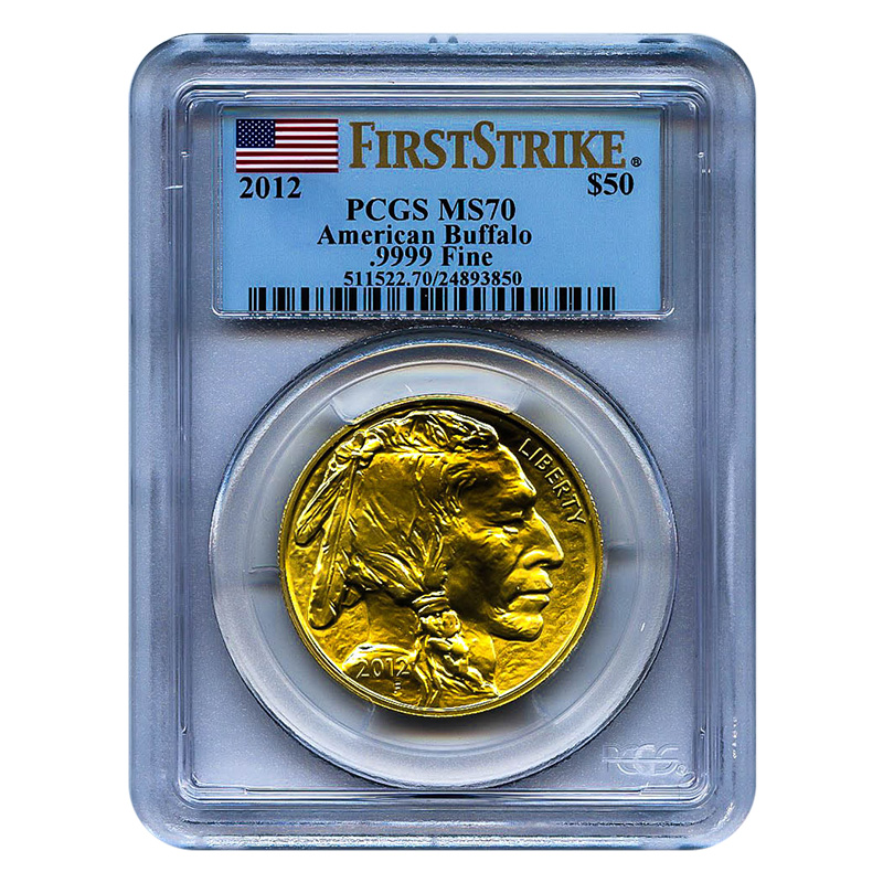 Certified Uncirculated Gold Buffalo One Ounce 2012 MS70 PCGS First