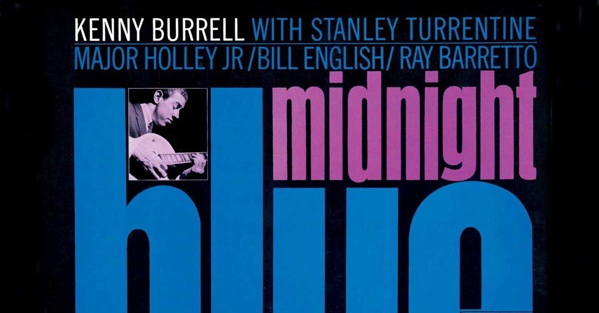 ケニー・バレルって最高にブルージーだ 〜『ミッドナイト・ブルー