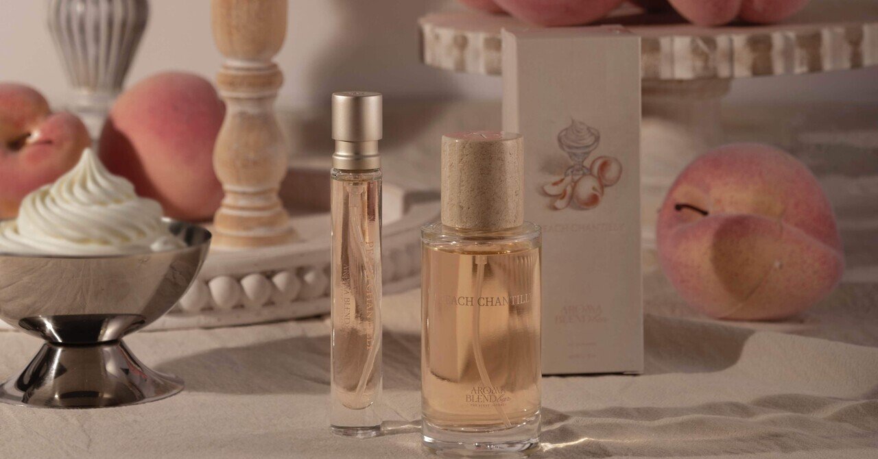 🍑 【新発売】PEACHCHANTILLY“桃”という繊細な香りを、やさしく軽やか