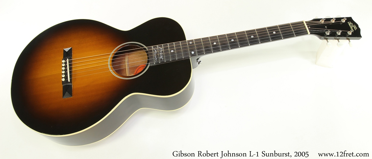 Gibson Robert Johnson L-1 Sunburst, 2005 | archive.12fret.com