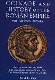 Coinage and history of the Roman Empire, c. 82 B.C.--A.D. 480