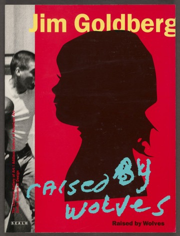 Jim Goldberg: Raised by Wolves : Corcoran Gallery of Art : Free
