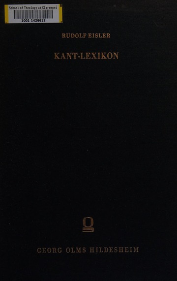 Kant-Lexikon; Nachschlagewerk zu Kants sämtlichen Schriften