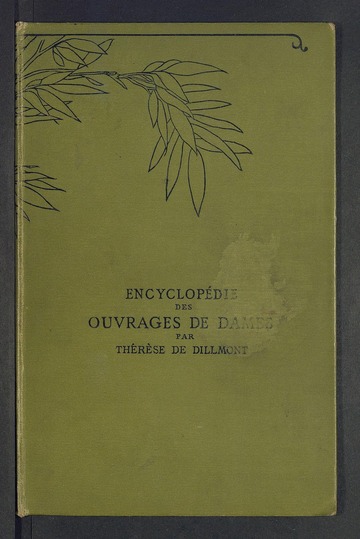 Encyclopedie des ouvrages de dames : Dillmont, Therese de : Free
