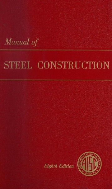 Manual of Steel Construction, Eighth Edition