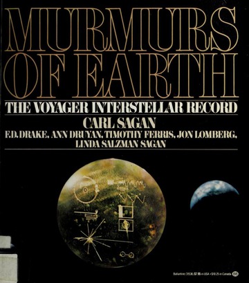 Murmurs of earth : the Voyager interstellar record : Sagan, Carl