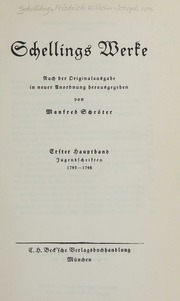 Schellings Werke : Schelling, Friedrich Wilhelm Joseph von, 1775