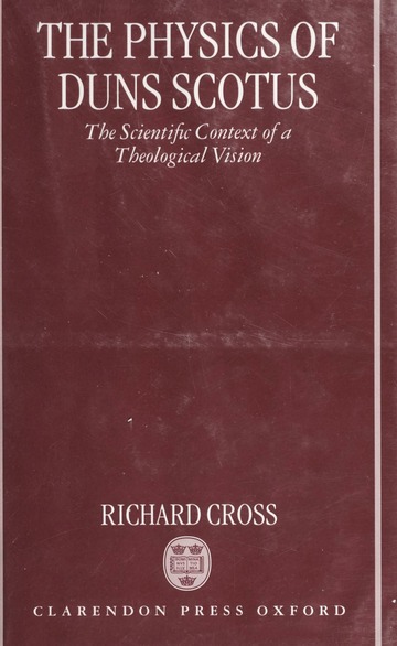 The physics of Duns Scotus : Cross, Richard. : Free Download