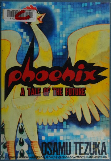 Phoenix : a tale of the future : Tezuka, Osamu, 1928-1989 : Free