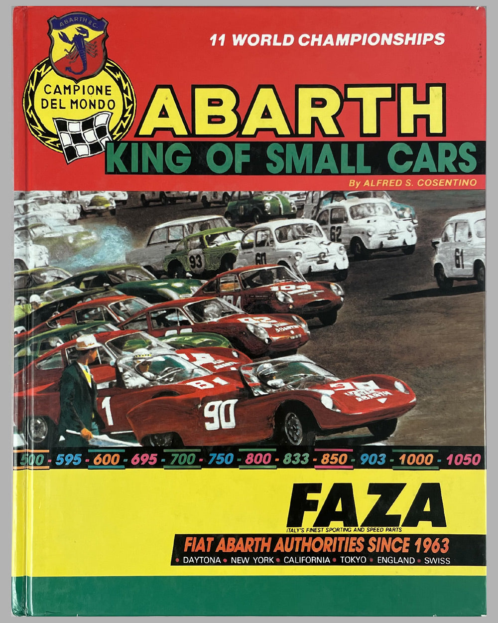 Abarth - King of Small Cars book by Alfred S. Cosentino, 2004 - l
