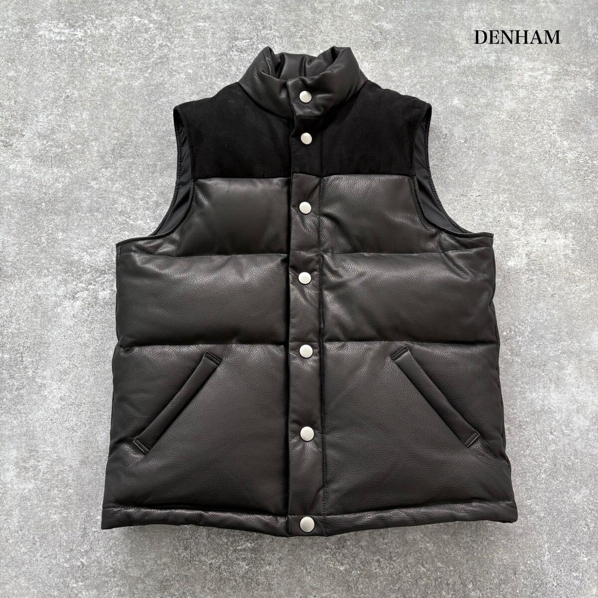 DENHAM】デンハム オールレザーダウンベスト ラムレザー 山羊革 やぎ革