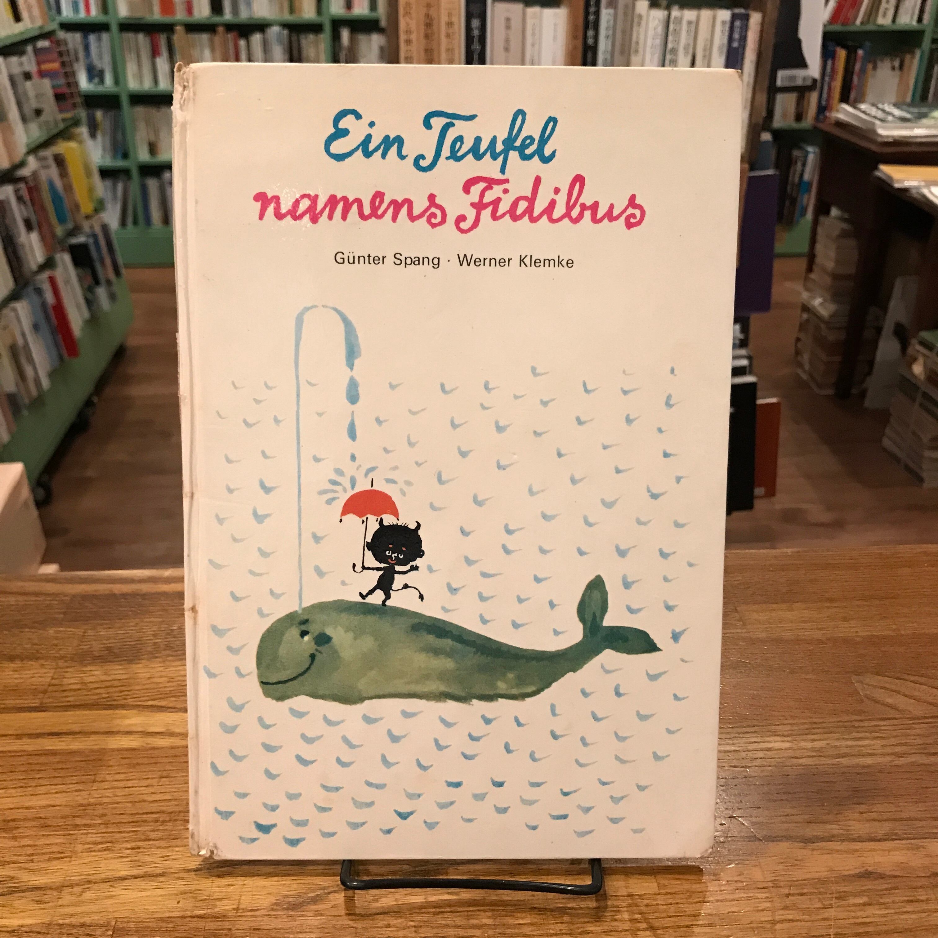 絵本・児童書 Gunter Spang / Ein Teufel namens Fidibus Ein Teufel