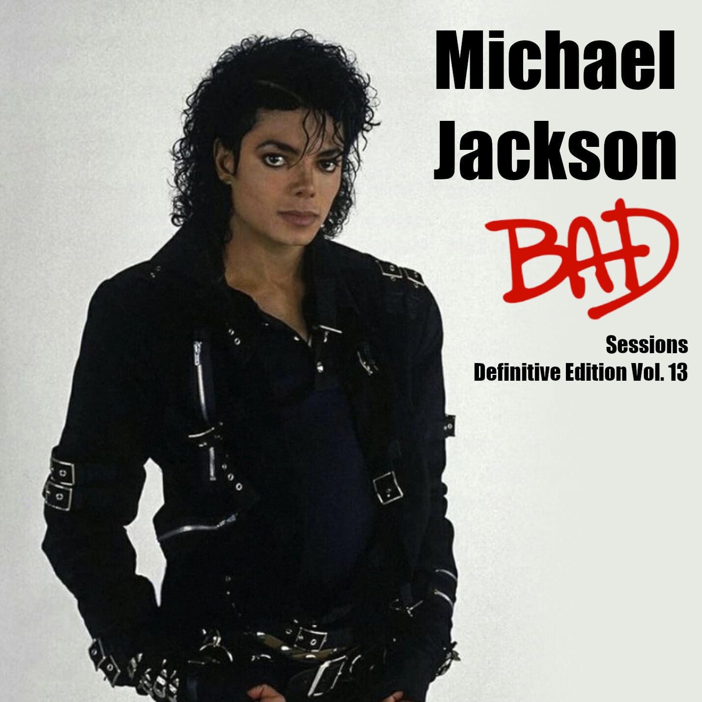 マイケル・ジャクソン / Bad Sessions Definitive Edition Vol.13