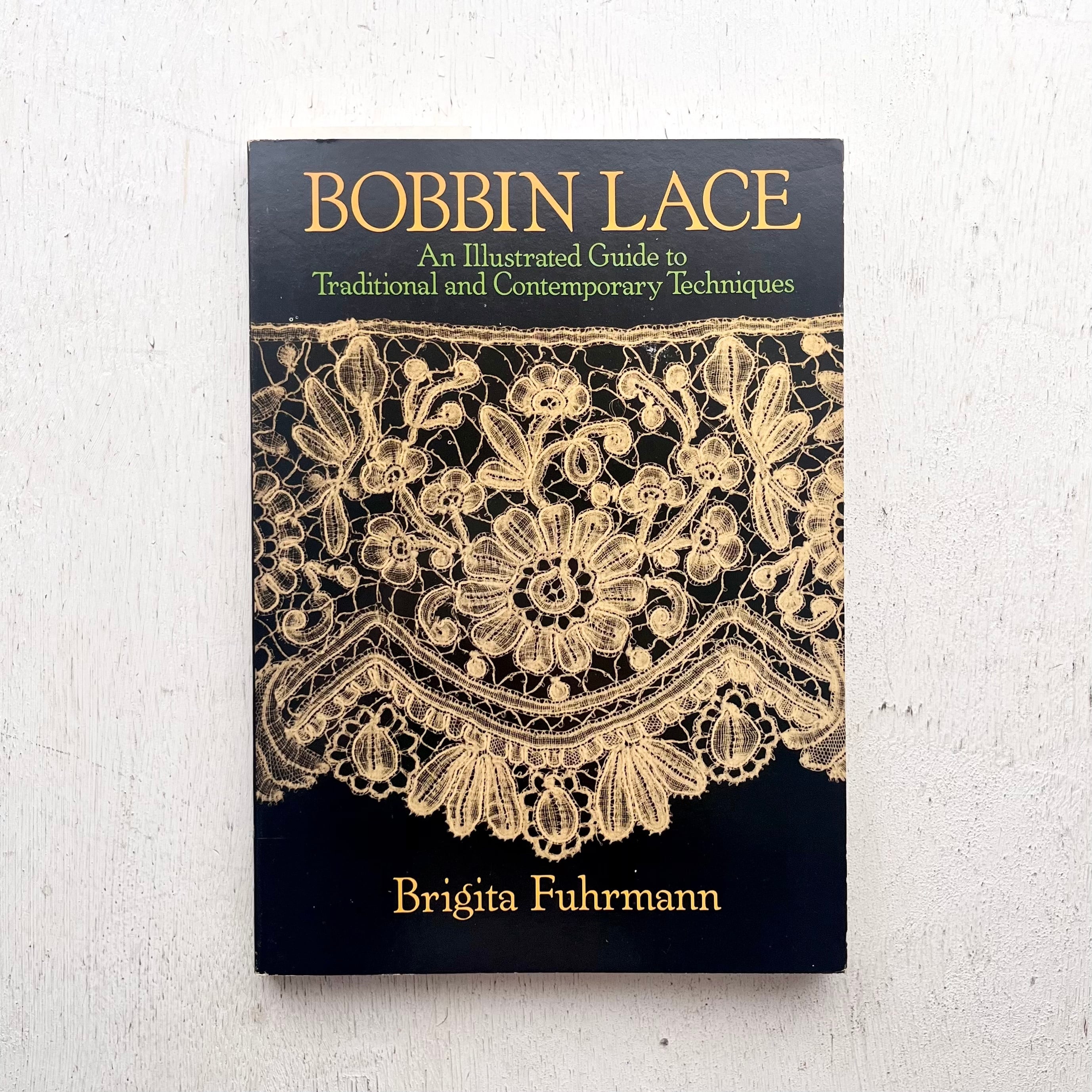 多様なボビンレース BOBBIN LACE An Illustrated Guide to Traditional