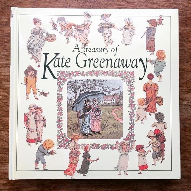 ケイト・グリーナウェイ作品集「A Treasury of Kate Greenaway