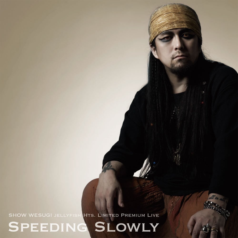 Speeding Slowly［2020REMASTERED］ | SHOW WESUGI OFFICIAL SHOP