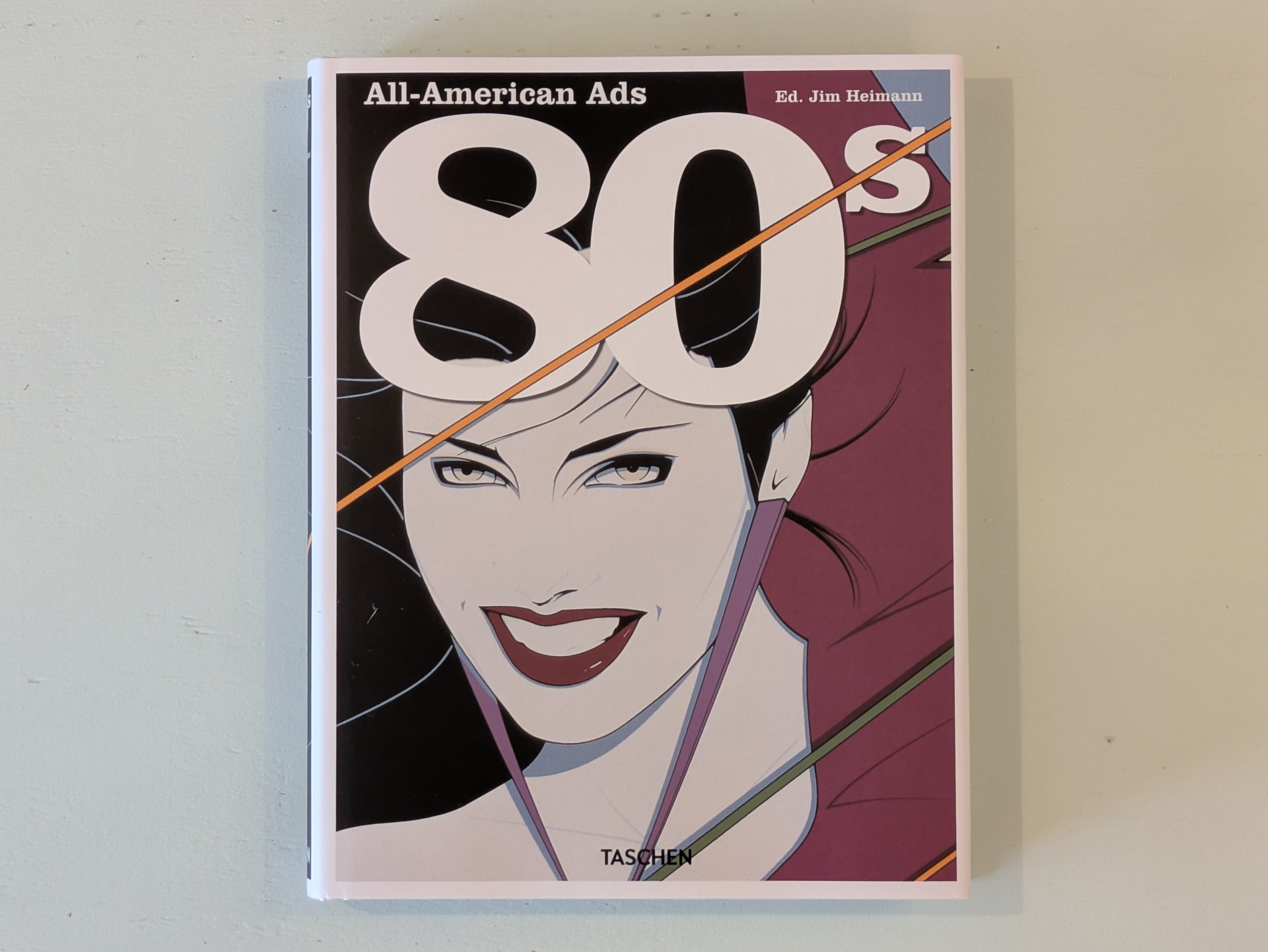 All-American Ads of the 80s / Taschen 80年代 広告 タッシェン