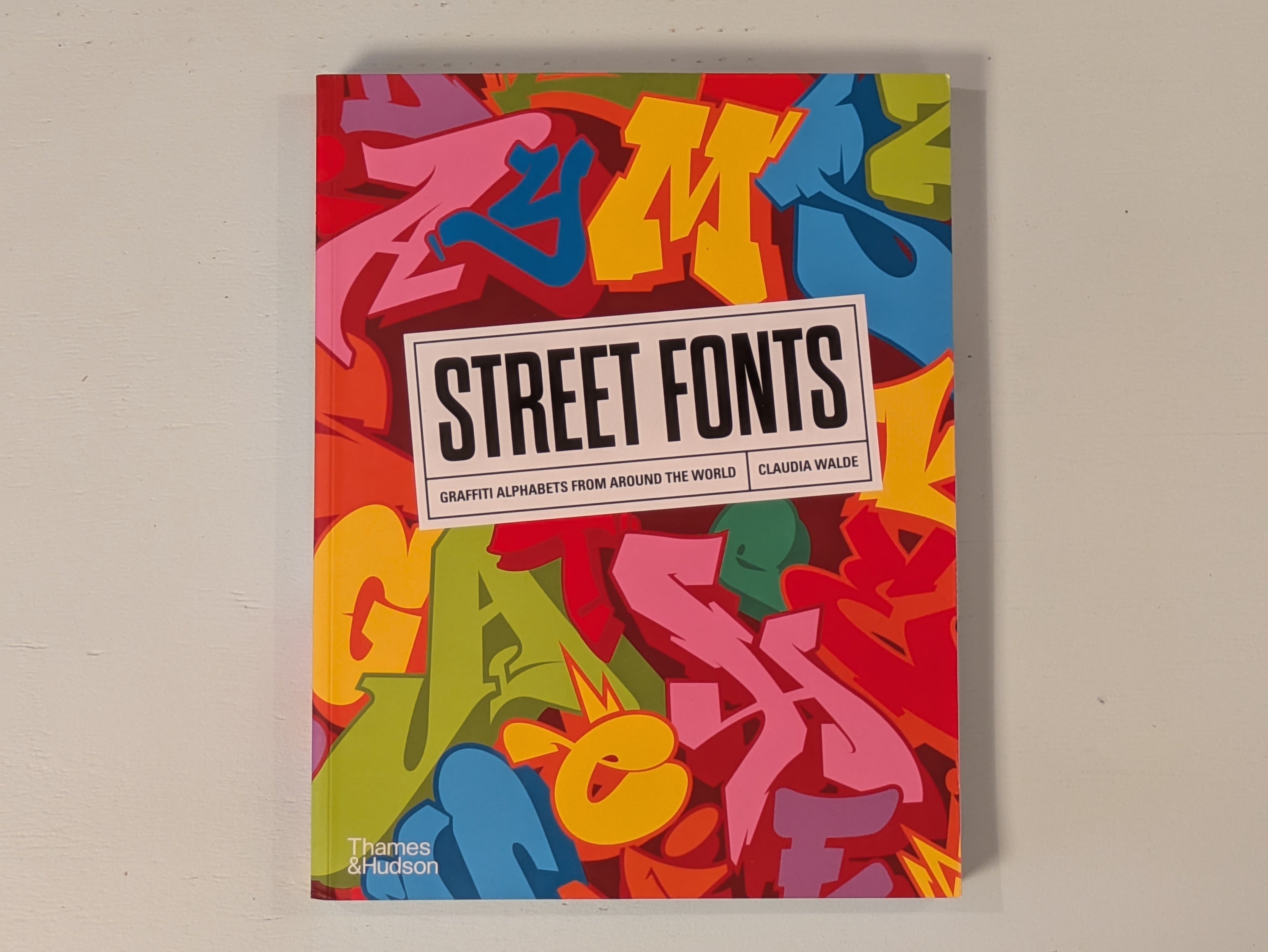 Street Fonts : Graffiti Alphabets / グラフィティ フォント