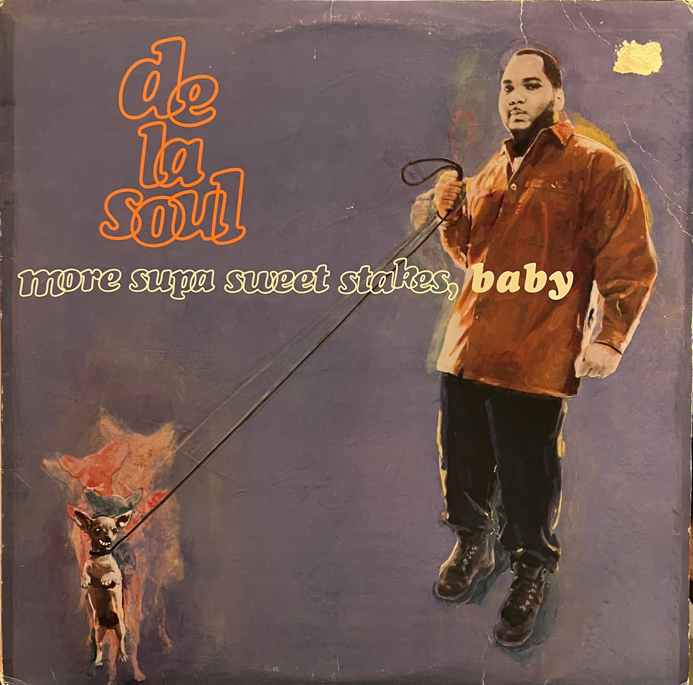 洋楽 De La Soul - More Supa Sweet Stakes Baby De La Soul - More