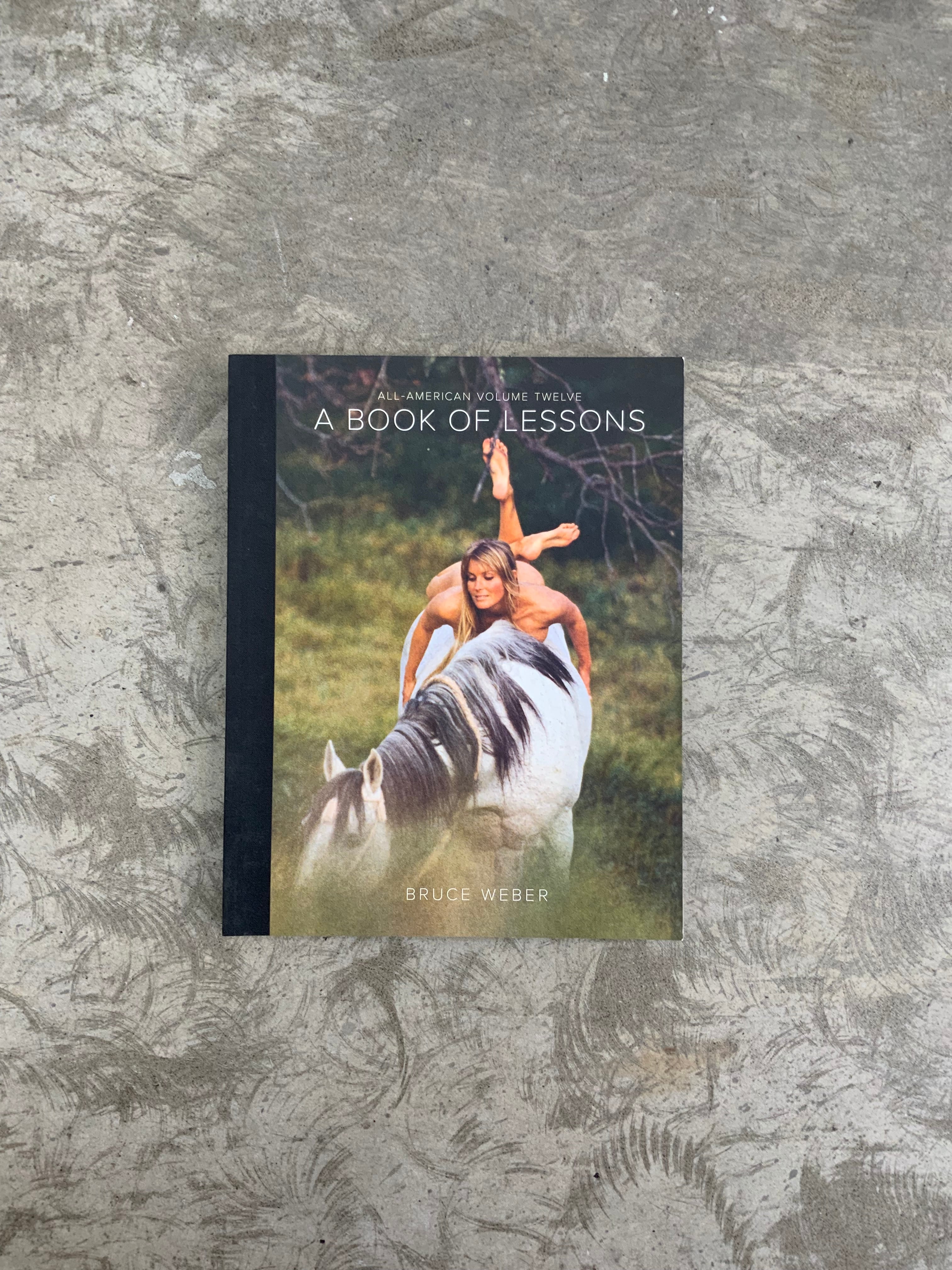 1026 ALL-AMERICAN Volume Twelve A BOOK OF LESSONS by Bruce Weber