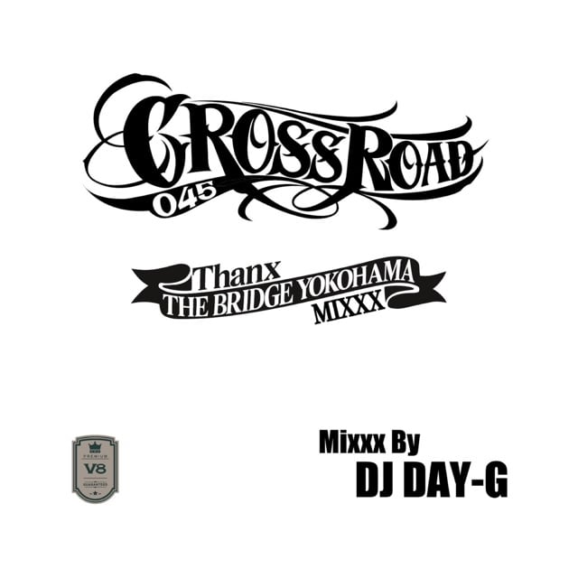CROSS ROAD 045 5周年記念- プレミアムMIX CD !!!!! | V8 RECORDS