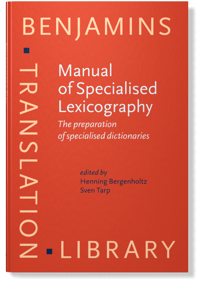 Manual of Specialised Lexicography: The preparation of specialised