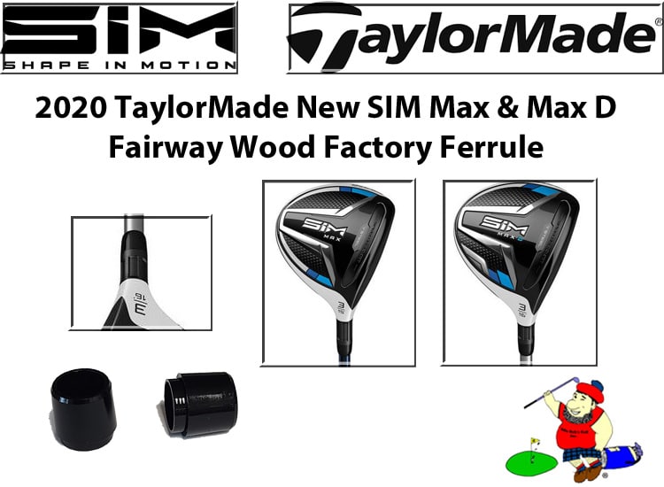 TaylorMade fairway ferrule Qi, STEALTH, SIM2 Max, 2020 SIM Max and