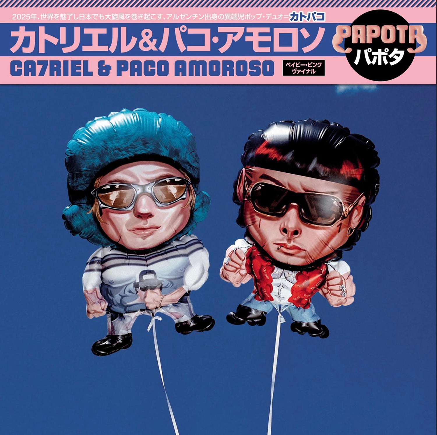 CA7RIEL & PACO AMOROSO 'PAPOTA' – BIG LOVE RECORDS