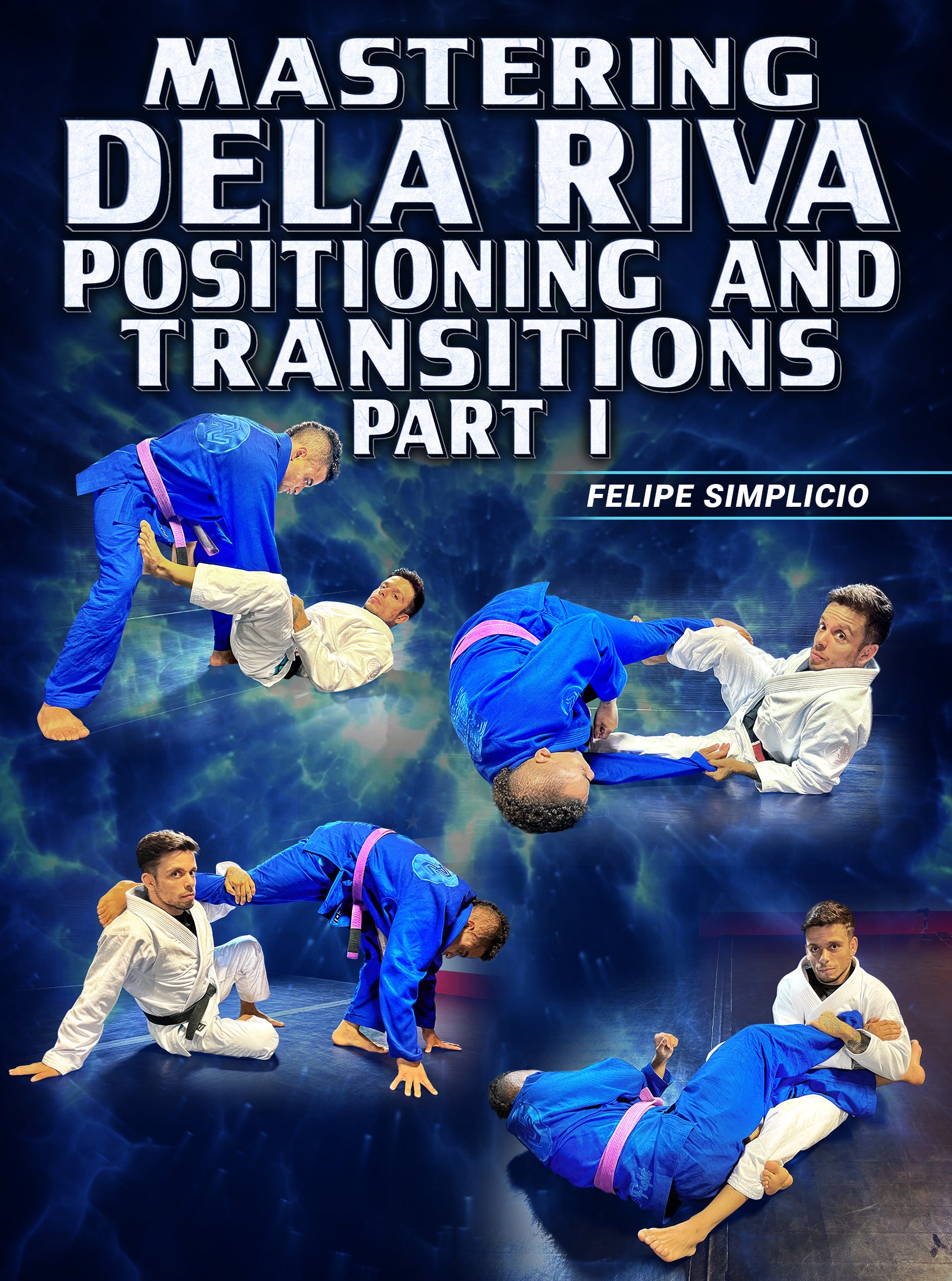 Mastering De La Riva Positions and Transitions Part 1 by Felipe