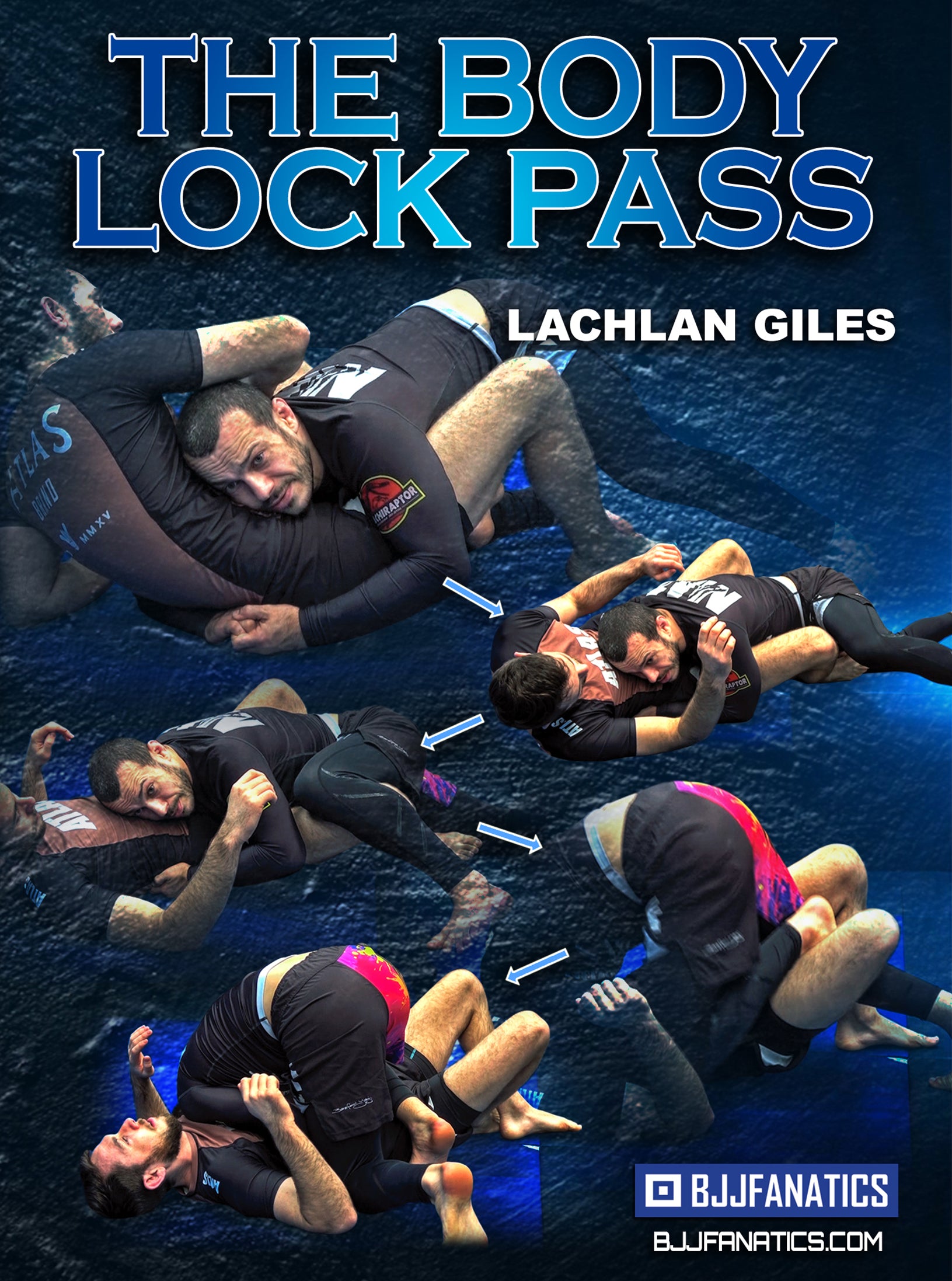 The Body Lock Pass by Lachlan Giles – BJJ Fanatics