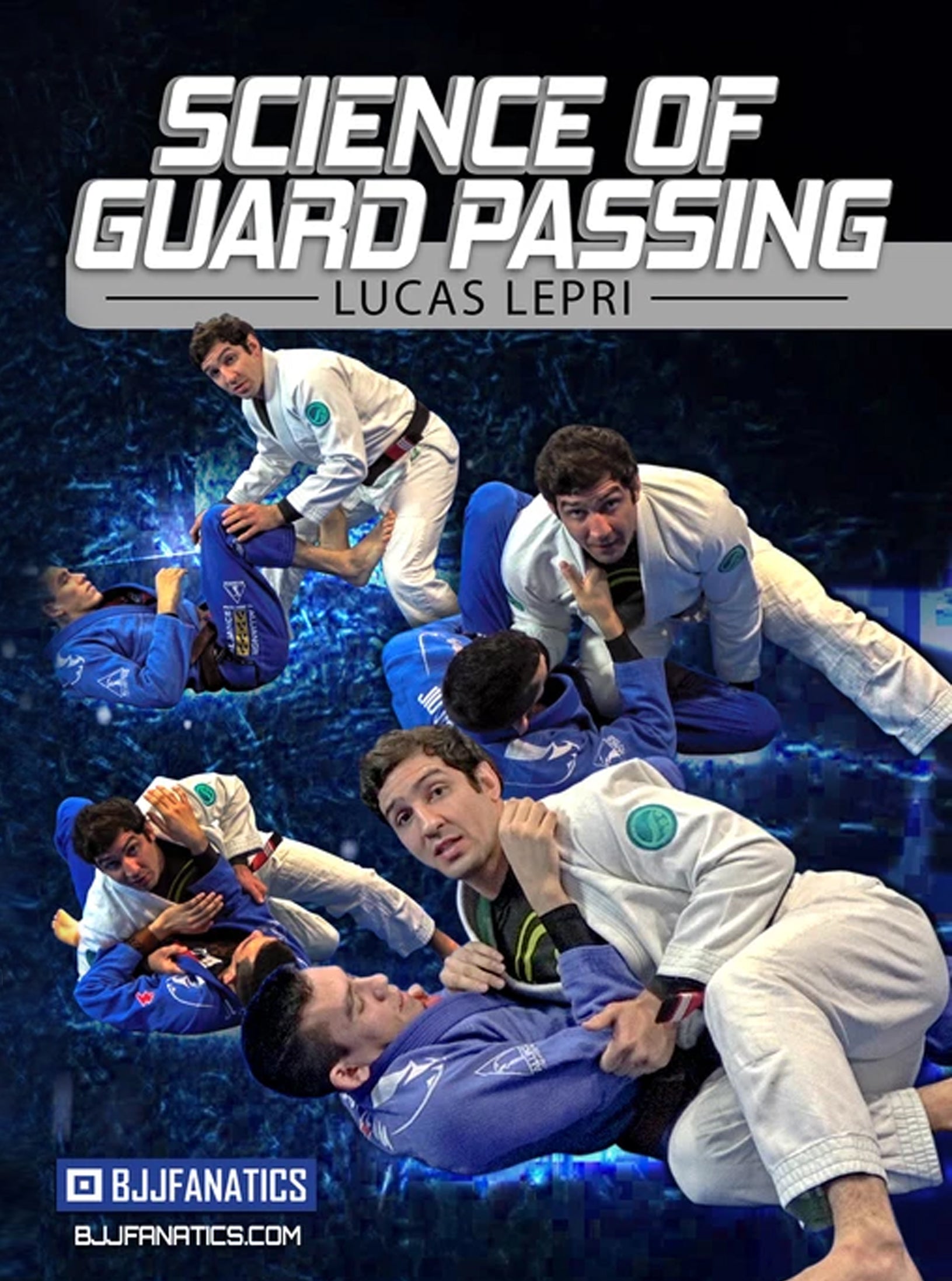 The Science of Guard Passing by Lucas Lepri – BJJ Fanatics