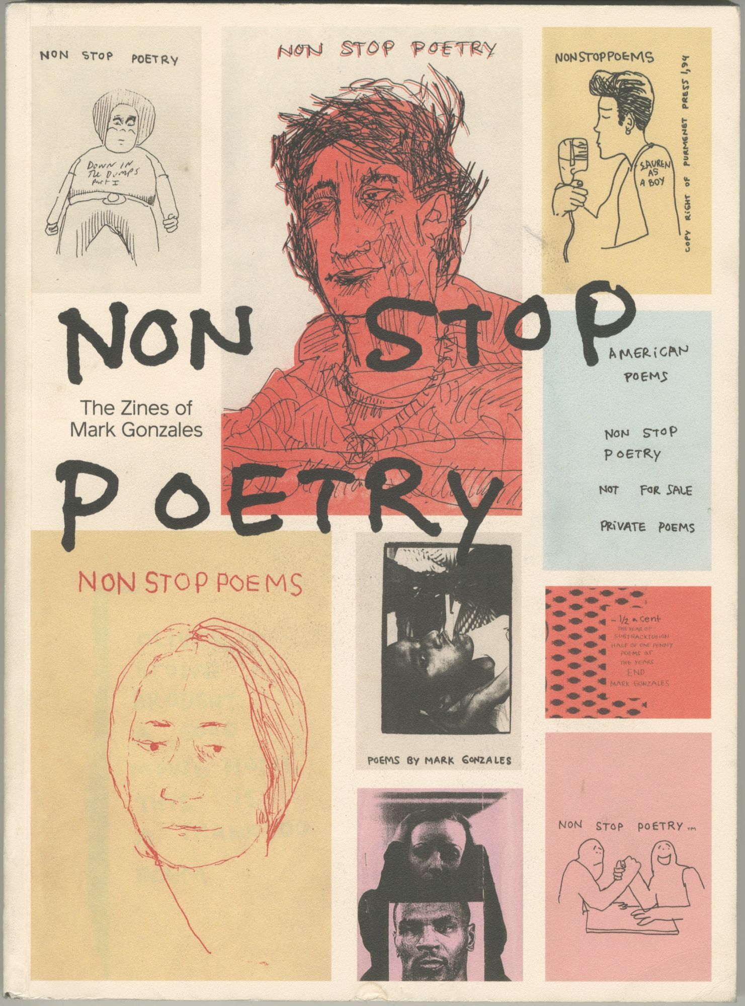 Non Stop Poetry: The Zines of Mark Gonzales | Mark Gonzales