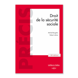 Droit de la sécurité sociale | Boutique Lefebvre Dalloz