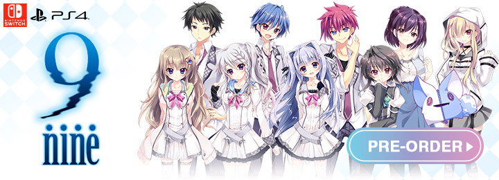 9-nine- Coming to PS4 & Switch | Available for Pre-Order Now!