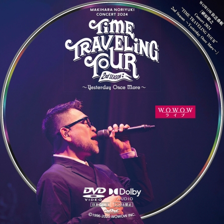 WOWOW放送番組『槇原敬之 Concert 2024 “TIME TRAVELING TOUR” 2nd