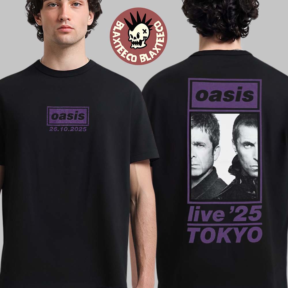 Oasis Live 25 Tokyo On October 26 2025 Merch T-Shirt - Blaxteeco
