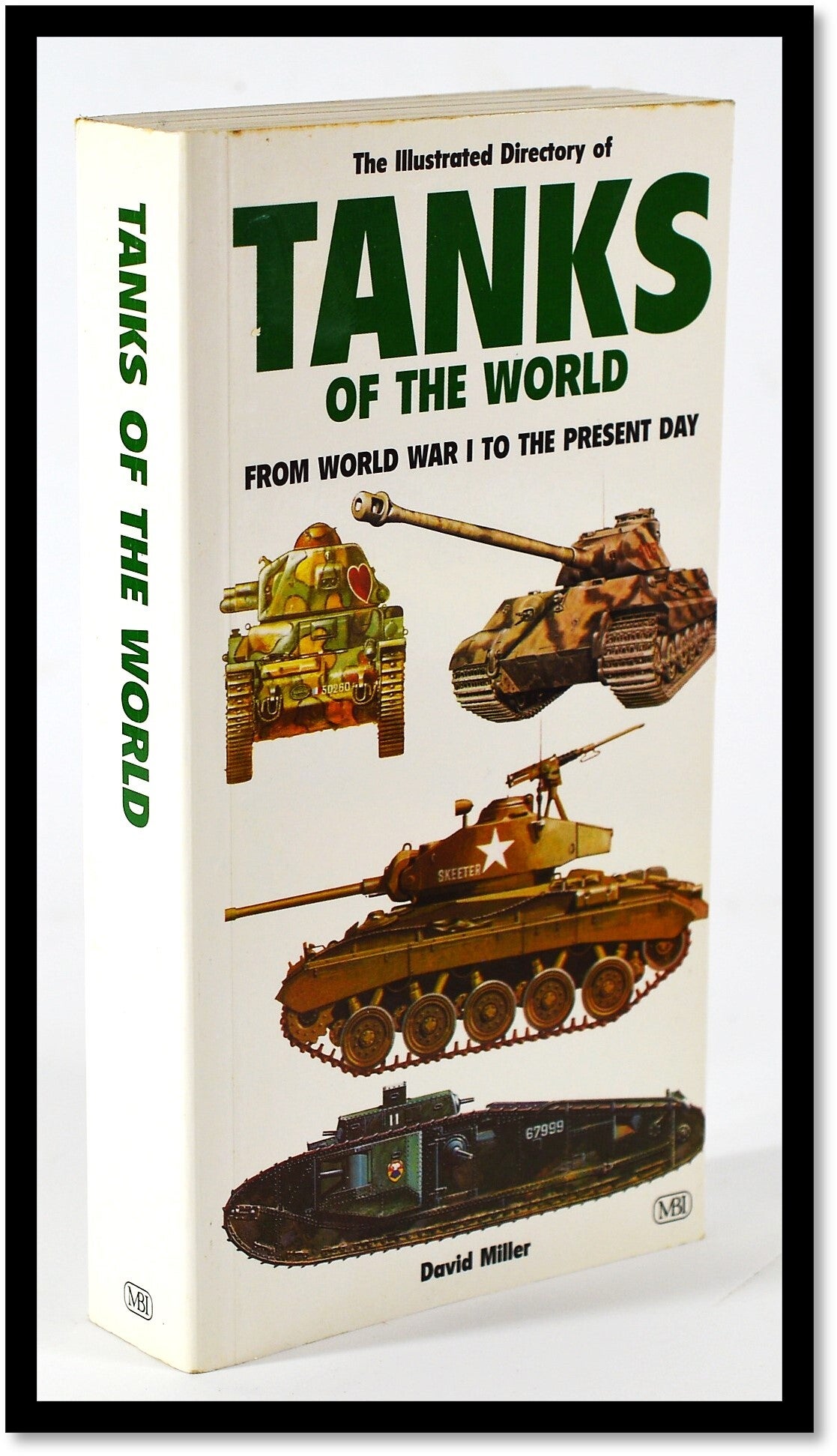 Illustrated Directory of Tanks of the World: From World War I to
