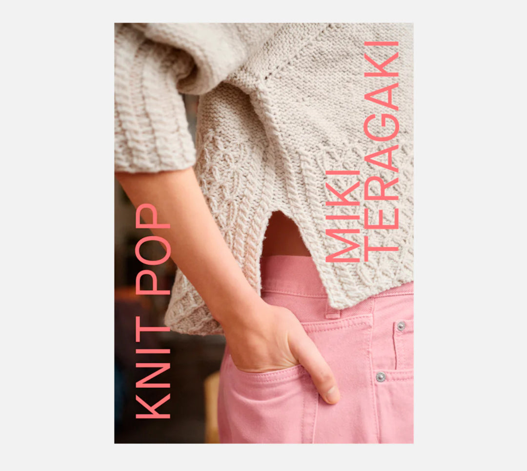 Knit Pop: Designs for the Modern Maker by Miki Teragaki – Brooklyn