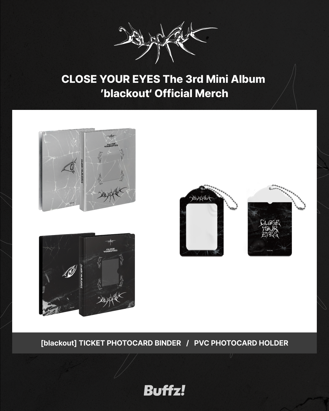 CLOSE YOUR EYES The 3rd Mini Album 'blackout' official MD PRE