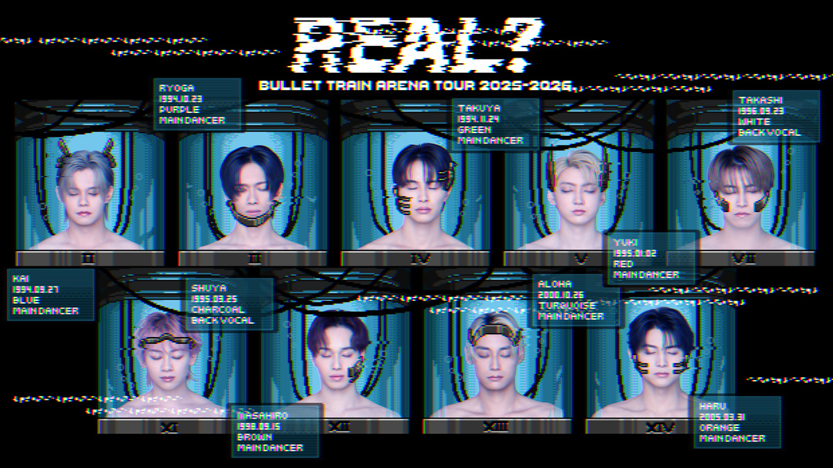 BULLET TRAIN ARENA TOUR 2025-2026「REAL?」| 超特急